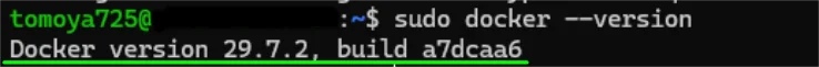 sudo docker --versionコマンドを実行し、Dockerのバージョン（29.7.2）を確認する画面。