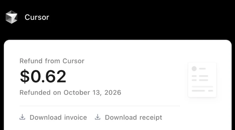 Cursorからの返金完了通知画面。Refund from Cursorとして0.62ドルの返金が表示されている状態